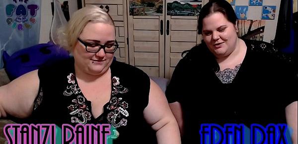  Zo Podcast X Presents The Fat Girls Podcast Hosted ByEden Dax & Stanzi Raine Part 2 of 2